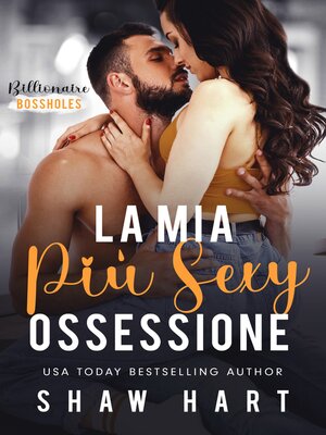 cover image of La Mia Più Sexy Ossessione